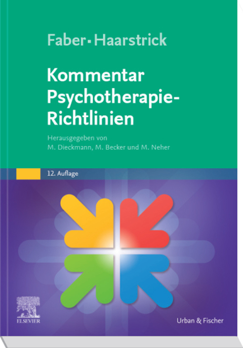 Cover image for book Faber/Haarstrick. Kommentar Psychotherapie-Richtlinien