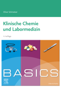 Cover image: BASICS Klinische Chemie und Labormedizin 4th edition 9783437422591