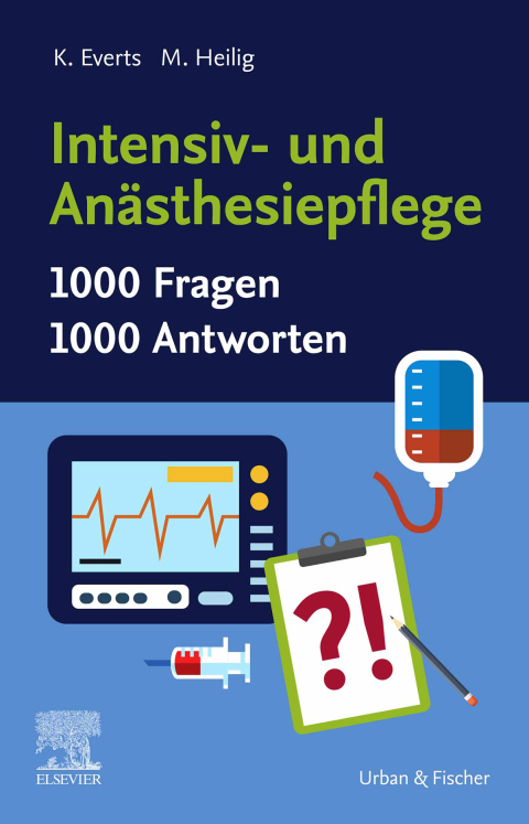 Cover image for book Intensiv- und Anästhesiepflege. 1000 Fragen, 1000 Antworten