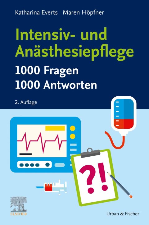 Cover image for book Intensiv- und Anästhesiepflege. 1000 Fragen, 1000 Antworten