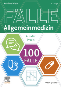 Cover image: 100 Fälle Allgemeinmedizin 3rd edition 9783437431586
