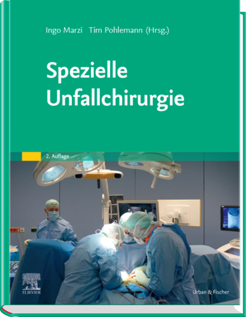 Spezielle Unfallchirurgie 