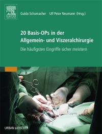 Cover image: 20 Basis-OPs in der Allgemein- und Viszeralchirurgie 1st edition 9783437248153