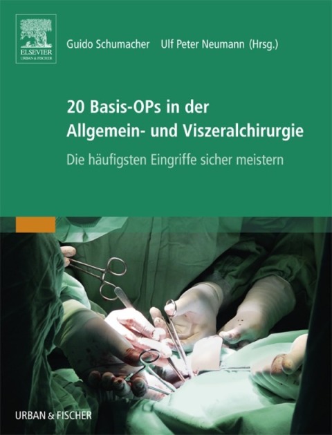 Cover image for book 20 Basis-OPs in der Allgemein- und Viszeralchirurgie