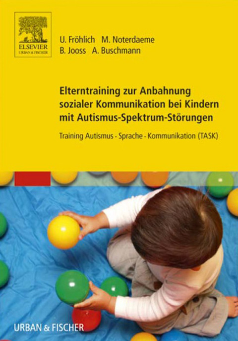 Elterntraining zur Anbahnung sozialer Kommunikation bei Kindern mit Autismus-Spektrum-Störungen 