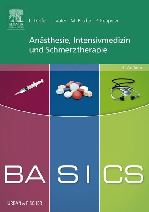 Cover image for book BASICS Anästhesie, Intensivmedizin und Schmerztherapie
