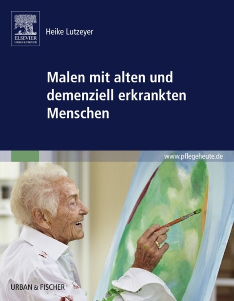Cover image for book Malen mit alten und demenziell erkrankten Menschen