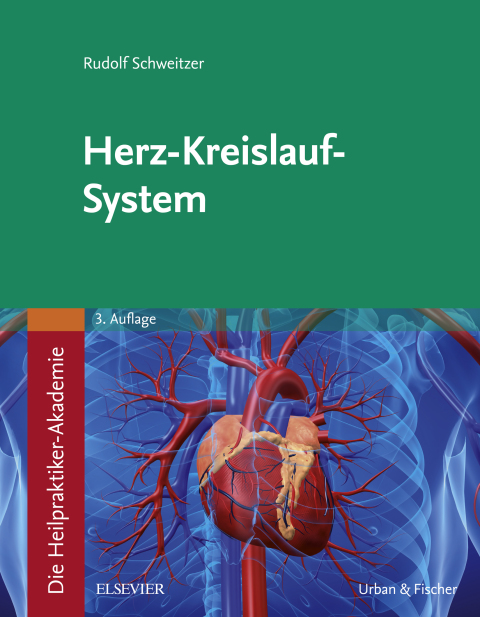 Cover image for book Die Heilpraktiker-Akademie. Herz-Kreislauf-System