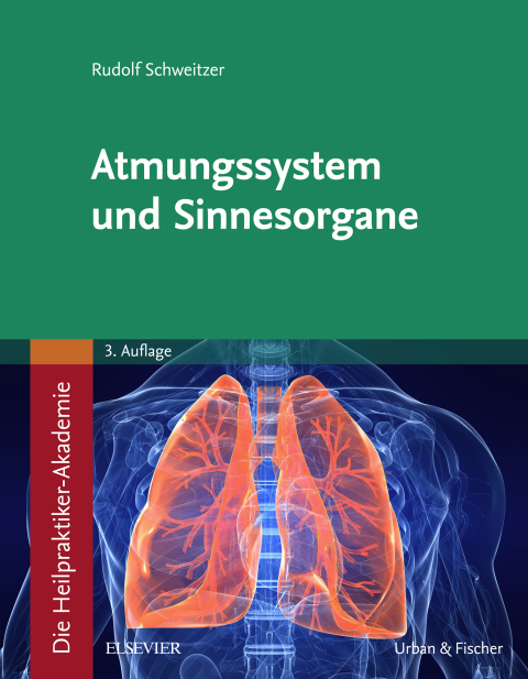 Cover image for book Die Heilpraktiker-Akademie. Atmungssystem und Sinnesorgane