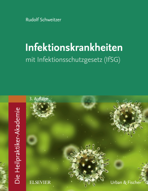 Cover image for book Die Heilpraktiker-Akademie. Infektionskrankheiten
