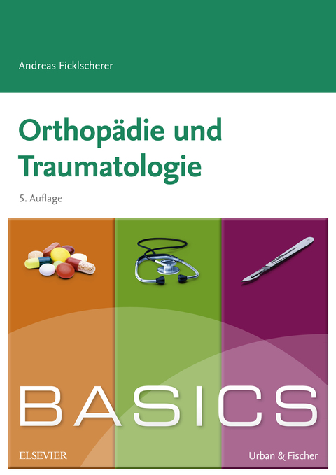 Cover image for book BASICS Orthopädie und Traumatologie