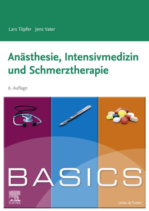 Cover image for book BASICS Anästhesie, Intensivmedizin und Schmerztherapie