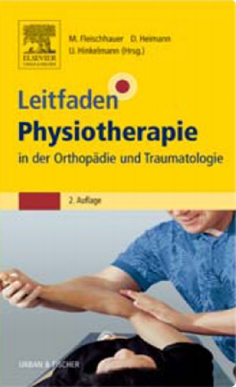 Cover image for book Leitfaden Physiotherapie in der Orthopädie und Traumatologie