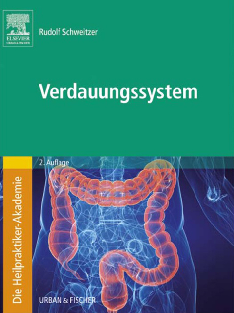 Die Heilpraktiker-Akademie. Verdauungssystem 