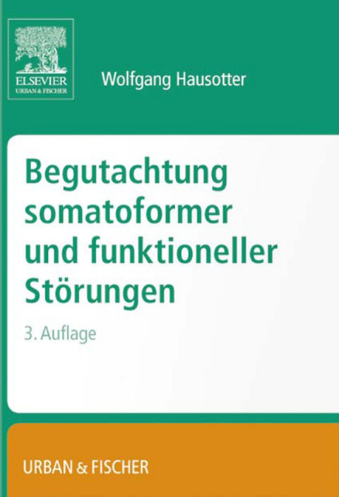 Cover image for book Begutachtung somatoformer und funktioneller Störungen
