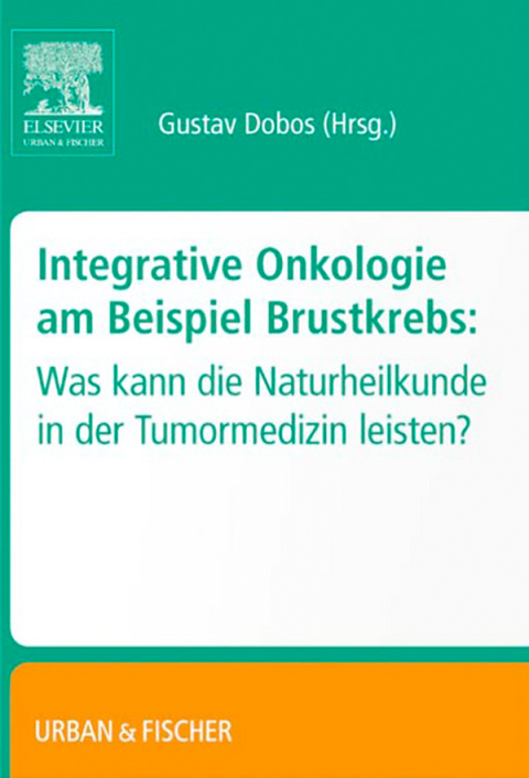 Cover image for book Integrative Onkologie am Beispiel Brustkrebs