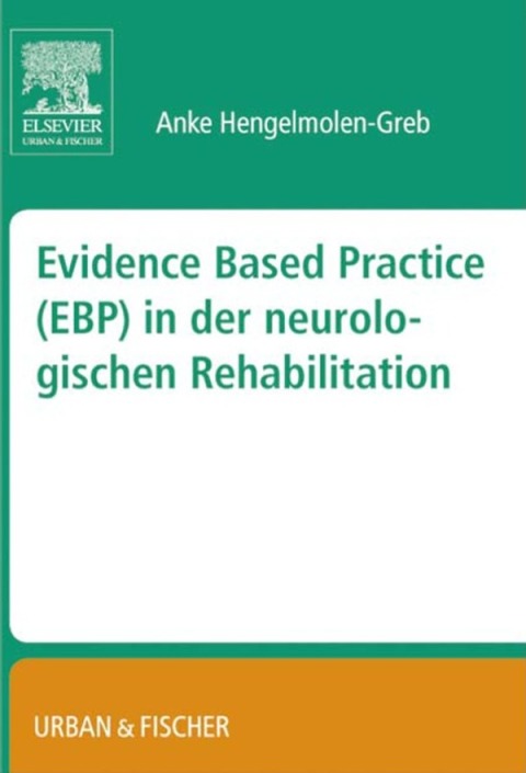 Cover image for book Evidence Based Practice (EBP) in der Neurologischen Rehabilitation