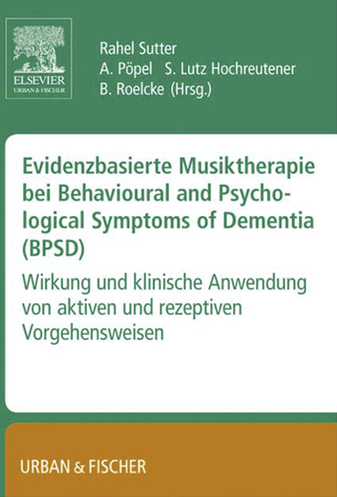 Cover image for book Evidenzbasierte Musiktherapie bei Behavioural und Psychological Symptoms of Dementia (BPSD)