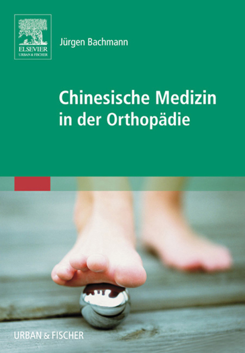 Cover image for book Chinesische Medizin in der Orthopädie