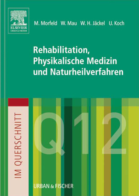 Cover image for book Im Querschnitt - Rehabilitation, Physikalische Medizin und Naturheilverfahren