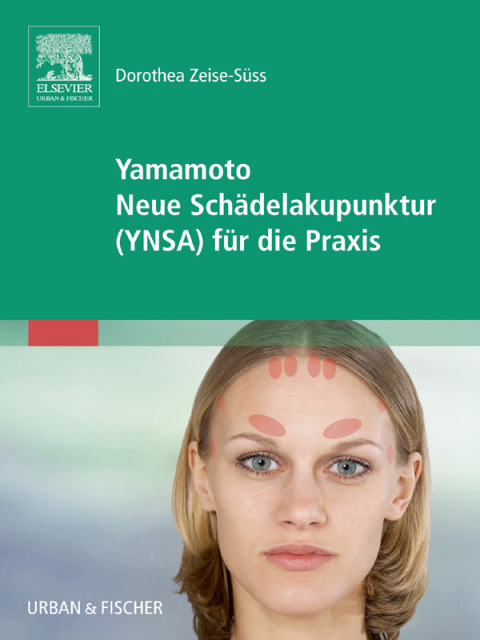 Cover image for book Yamamoto Neue Schädelakupunktur (YNSA) für die Praxis