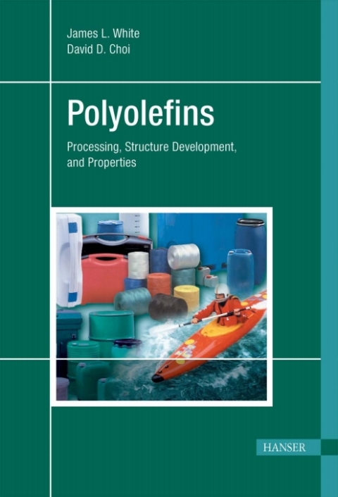 Cover image for book Polyolefins: Processing, Structure Development, and Properties
