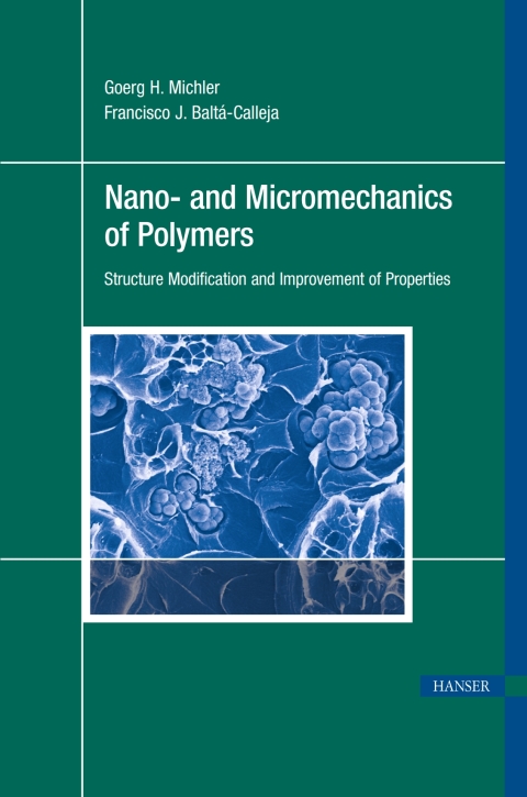 Cover image for book Nano- and Micromechanics of Polymers: Structure Modification and Improvement of Properties