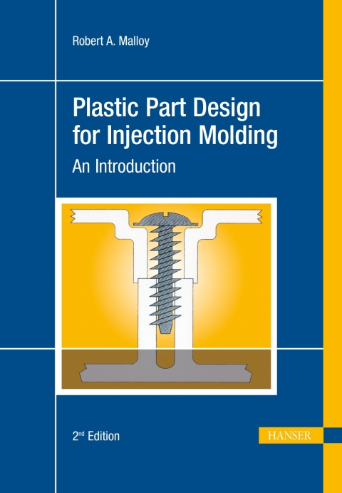 Cover image for book Plastic Part Design for Injection Molding: An Introduction