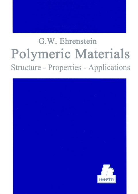 Polymeric Materials: Structure, Properties, Applications 