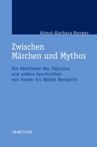 صورة الغلاف: Zwischen Märchen und Mythos 9783476019868