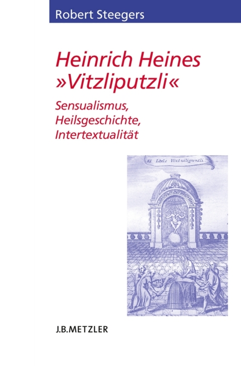 Cover image for book Heinrich Heines "Vitzliputzli"