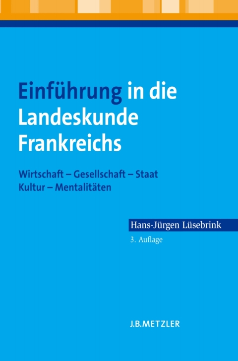 Cover image for book Einführung in die Landeskunde Frankreichs