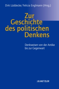 صورة الغلاف: Zur Geschichte des politischen Denkens 9783476024930