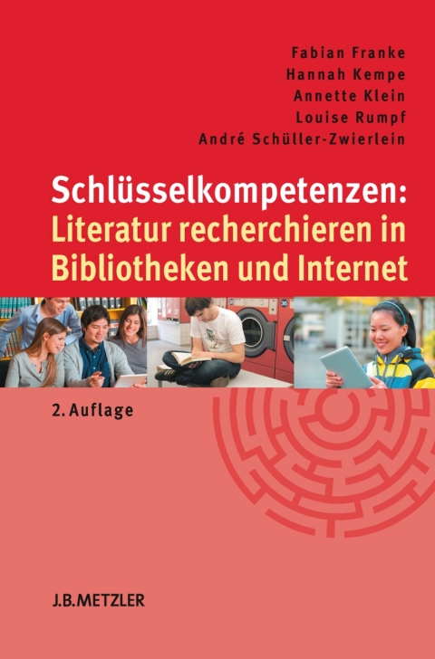 Cover image for book Schlüsselkompetenzen: Literatur recherchieren in Bibliotheken und Internet