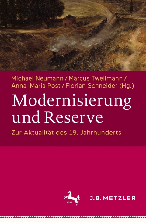 Cover image for book Modernisierung und Reserve. Zur Aktualität des 19. Jahrhunderts
