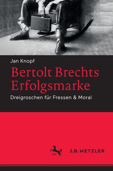 Bertolt Brechts Erfolgsmarke 