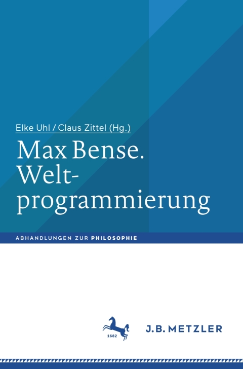 Cover image for book Max Bense. Weltprogrammierung