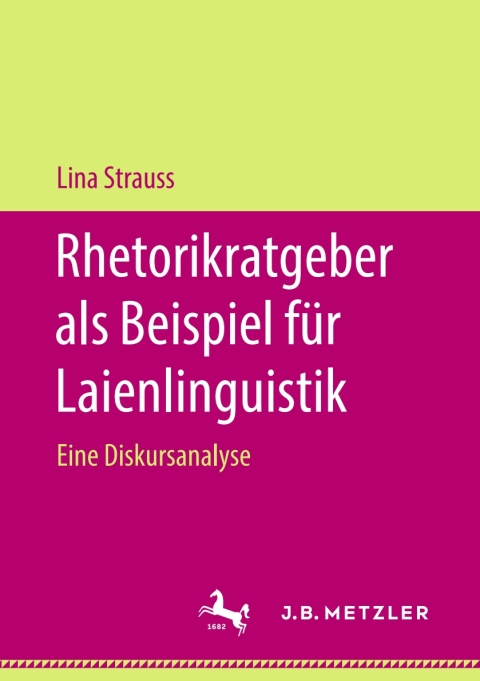 Cover image for book Rhetorikratgeber als Beispiel für Laienlinguistik