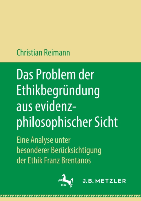 Cover image for book Das Problem der Ethikbegründung aus evidenzphilosophischer Sicht