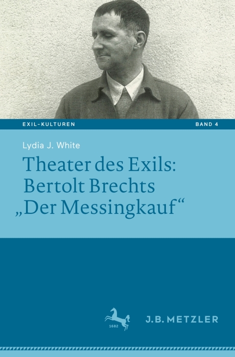 Cover image for book Theater des Exils: Bertolt Brechts „Der Messingkauf“