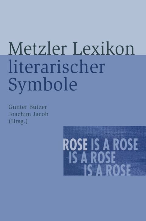 Cover image for book Metzler Lexikon literarischer Symbole
