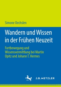 Imagen de portada: Wandern und Wissen in der Frühen Neuzeit 9783476051547