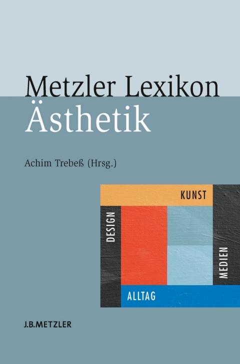 Cover image for book Metzler Lexikon Ästhetik