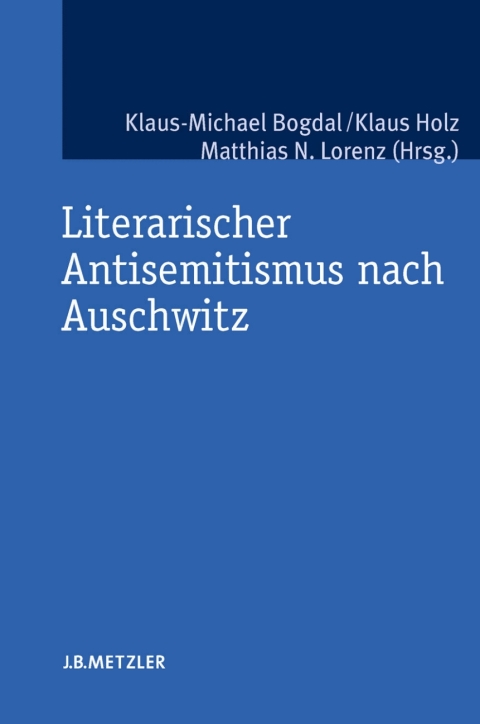 Cover image for book Literarischer Antisemitismus nach Auschwitz