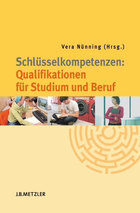 Cover image for book Schlüsselkompetenzen: Qualifikationen für Studium und Beruf
