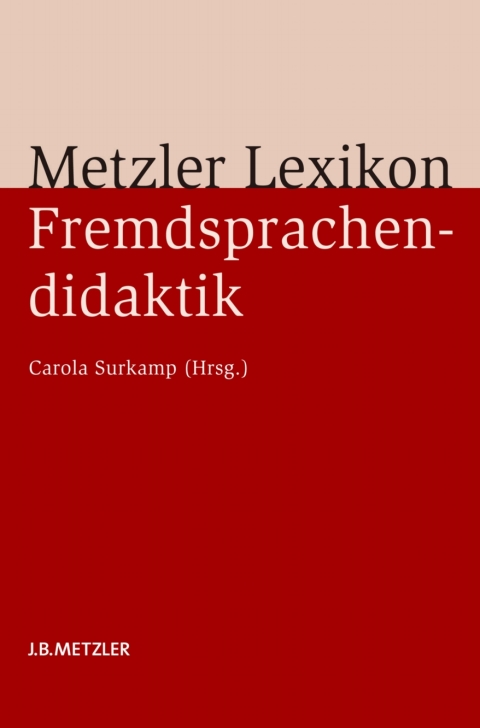 Cover image for book Metzler Lexikon Fremdsprachendidaktik