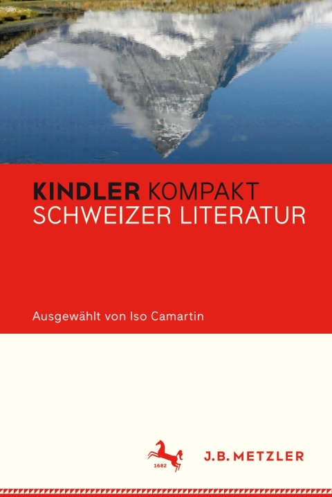 Cover image for book Kindler Kompakt: Schweizer Literatur
