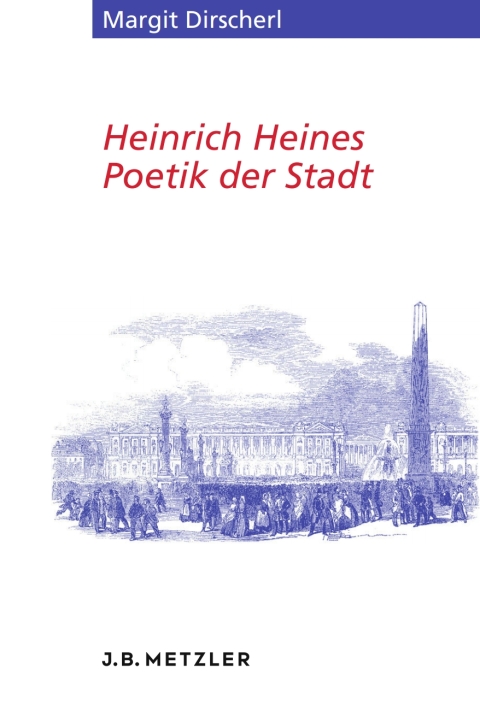 Cover image for book Heinrich Heines Poetik der Stadt