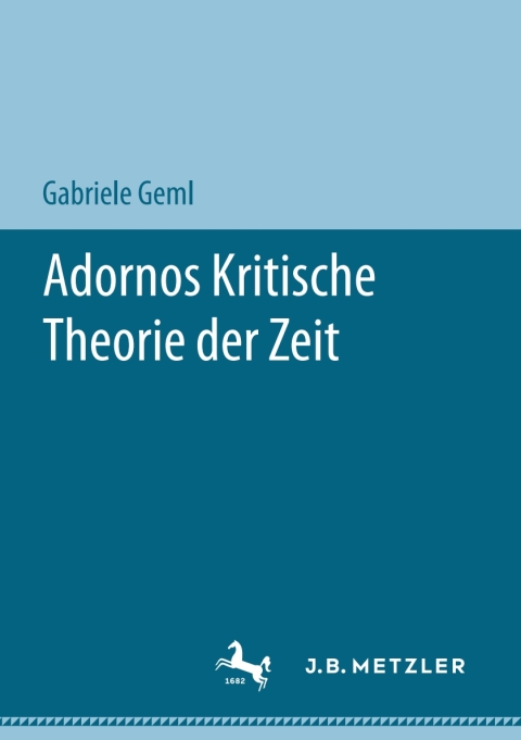 Cover image for book Adornos Kritische Theorie der Zeit