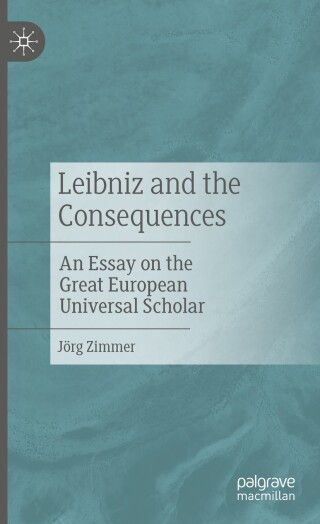 Leibniz and the Consequences